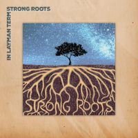 Strong Roots: Physical 