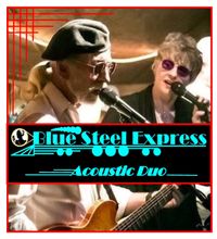 Blue Steel Express Acoustic Duo with Duane Asdourian