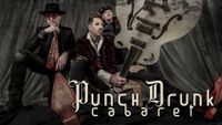 Punch Drunk Cabaret @ The Bailey Theatre