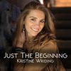 Just The Beginning: CD – Kristine Wriding