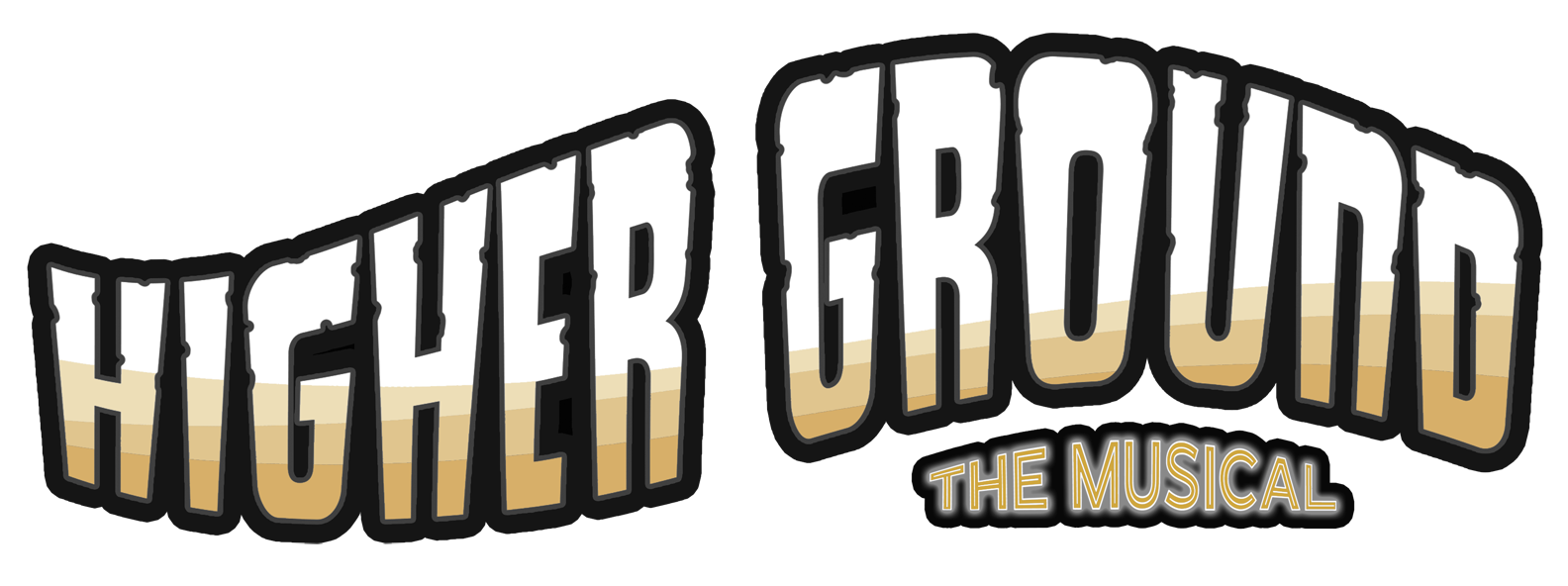 Higher Ground: The Musical