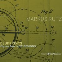 BLUEPRINTS Figure Two: New Designs by Markus Rutz
