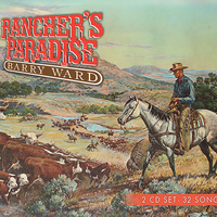 Rancher's Paradise by Barry Ward