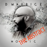Mosaic: The Abstract by D Maurice