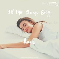 18 Minute Sleep Easy Meditation - Audio by Emma Gholamhossein