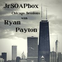 Chicago Sessions by JrSOAPbox