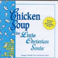 Chicken Soup for Little Christian Souls by Anna Moo +