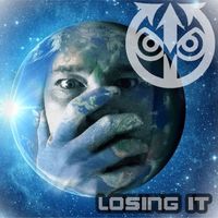 Losing It by Owls of Neptune
