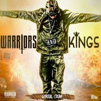Warriors And Kings by General Cream
