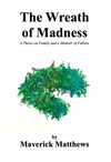 The Wreath of Madness by Maverick Matthews - PDF instant Download!