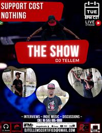 DJ Tellem Presents: Support Costs Nothing The Show