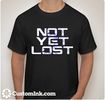 "Not Yet Lost" T-Shirt