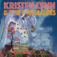 35  by Kristen Lynn & The Foxgloves