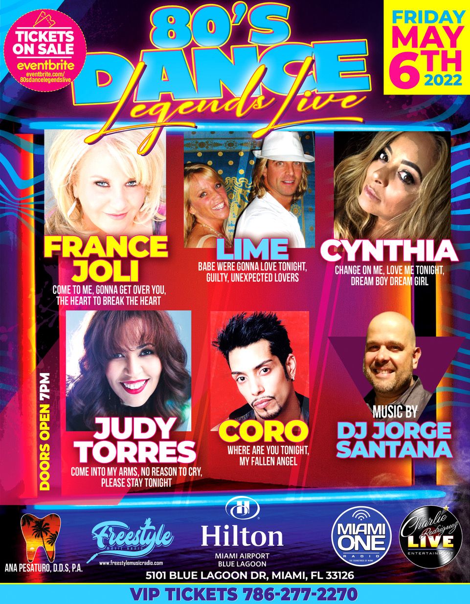 80s DANCE LEGENDS LIVE TICKETS ON SALE AT EVENRBRITE  VIP and Groups -277-2270   MAY 6, 2022 