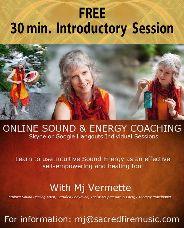 Online Sound Healing Coaching with MJ Vermette of SacredFire