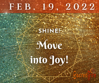 Shine! Move Into Joy ~ Gentle Movement, Rhythm & Sound Immersive Experience
