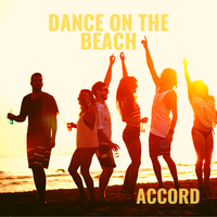 Dance On The Beach  von ACCORD