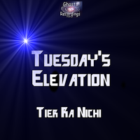 Tier Ra Nichi - Tuesday's Elevation - The Erie Vox Imprint by Tier Ra Nichi