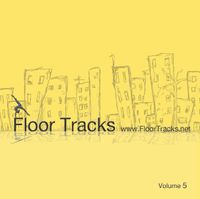Floor Tracks, Vol. 5