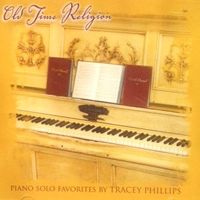 Old Time Religion by Tracey Phillips