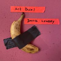 Art Basel  by David Lowery