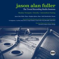 The Tweed Recording Studio Sessions by Jason Alan Fuller