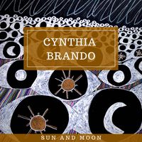 Sun and Moon by Cynthia Brando