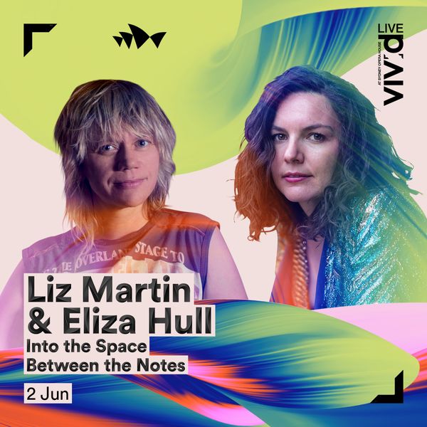 Liz Martin Band & Eliza Hull: Into the Space Between the Notes