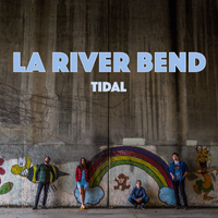 Tidal - EP by LA River Bend