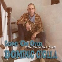 Come On Over by Domenic Cicala
