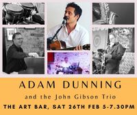 Adam Dunning and the John Gibson Trio