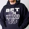 Bet On Yourself - HOODIE
