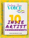 Finding Your Voice: The 10 Indie Artist Commandments