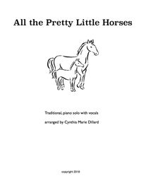 All the Pretty Little Horses, piano and voice