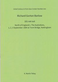 Richard Gorton Barlow. 101 - North of England XI v. The Australians ... 1884.