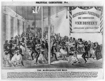 "The Miscegenation Ball" is an example of racial politics that McClellan supporters used to stir up anger against Lincoln
