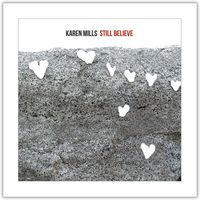 STILL BELIEVE by Karen Mills
