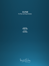 It Is Well - Piano and String Orchestra - Score and Parts (PDF + Finale + MusicXML + MIDI File)