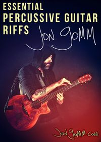 ESSENTIAL PERCUSSIVE GUITAR RIFFS - downloadable video and tab