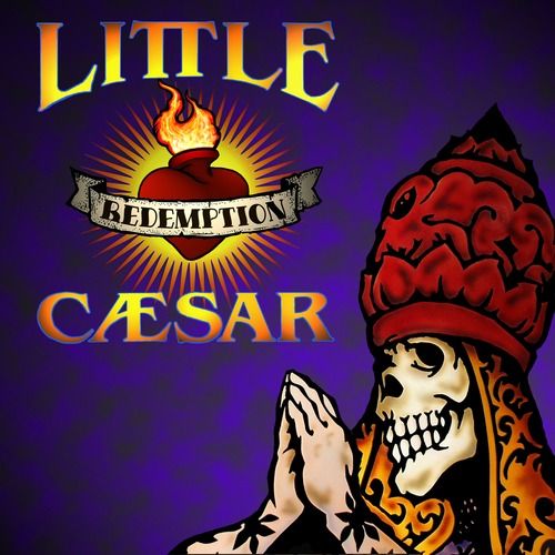 Little Caesar/ Redemption