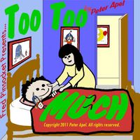 Too Too Much (single, 320kbps MP3) by Peter Apel