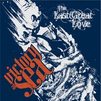 The Last Great Love - Victory at Sea CD