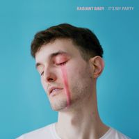 Radiant Baby - It's My Party de Radiant Baby