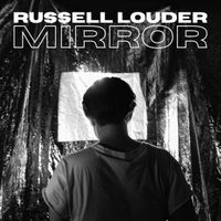 Mirror de Russell Louder