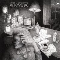 Shadows by Jeremy Squires