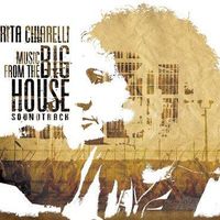 Music From The Big House Soundtrack by Rita Chiarelli