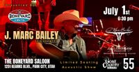 J. Marc Bailey acoustic from The Boneyard Saloon in Park City, Utah 84060