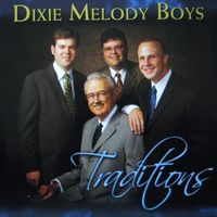 Traditions by The Dixie Melody Boys