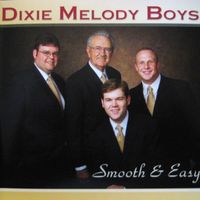 Smooth & Easy by The Dixie Melody Boys
