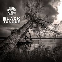 Black Tongue by Roots & Bones